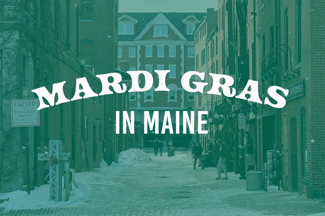 Celebrating Mardi Gras in Maine