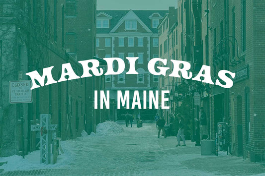 Celebrating Mardi Gras in Maine
