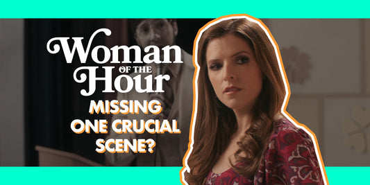 Woman of the Hour: Missing One Crucial Scene?