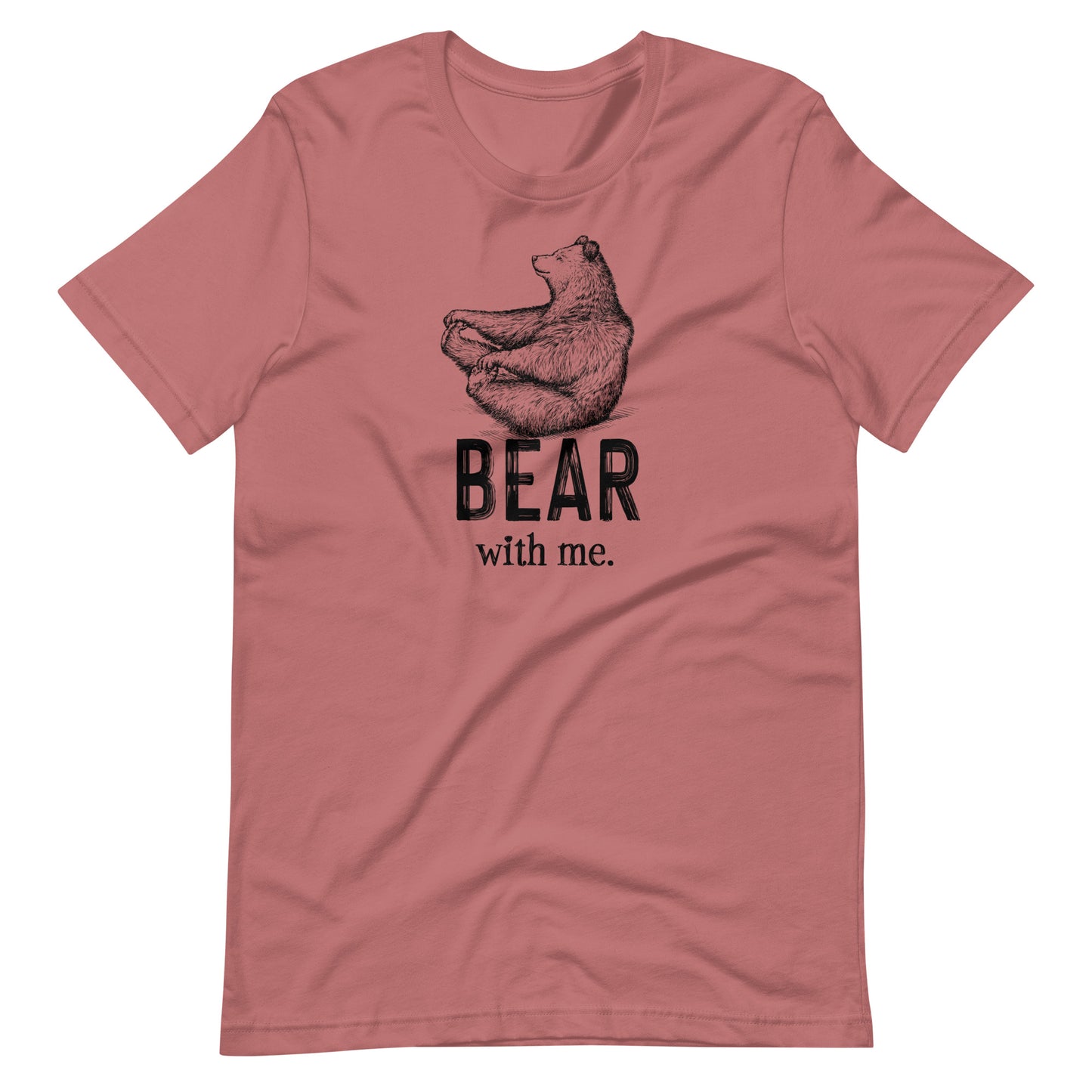 Bear with Me - Funny Bear T-shirt