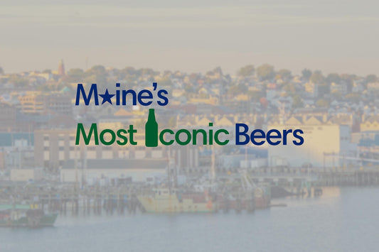 Portland Maine's Most Iconic Beers